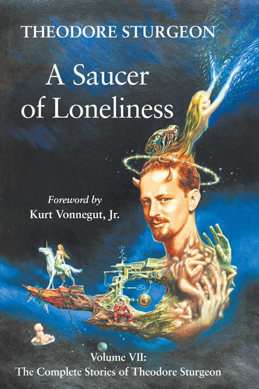 A Saucer Of Loneliness Theodore Sturgeon