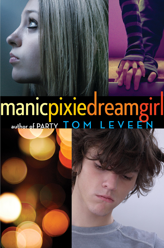 Manicpixiedreamgirl Tom Leveen