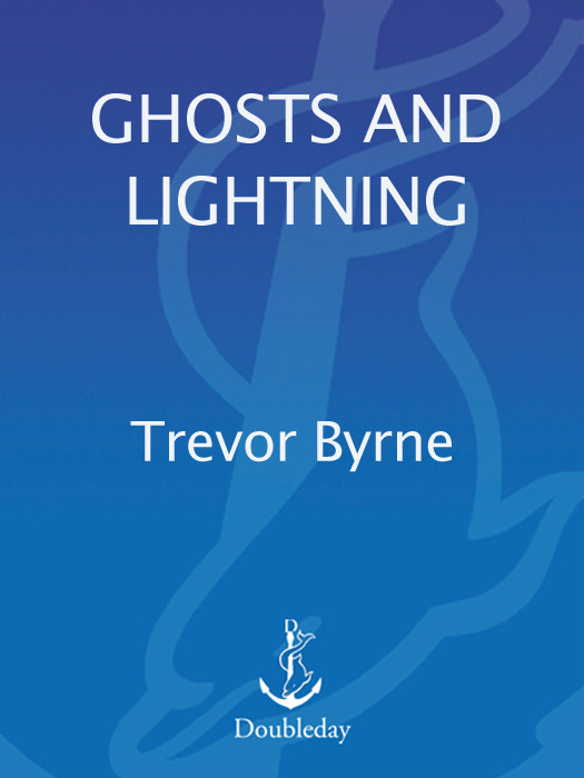 Ghosts And Lightning Trevor Byrne