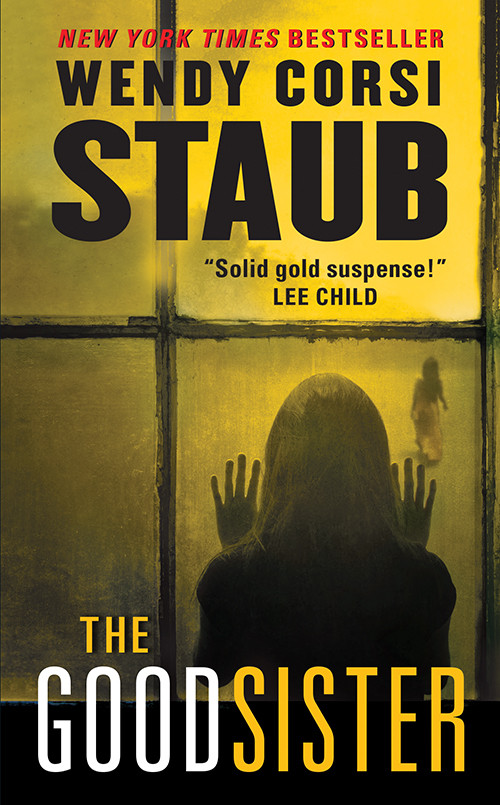 The Good Sister Wendy Corsi Staub