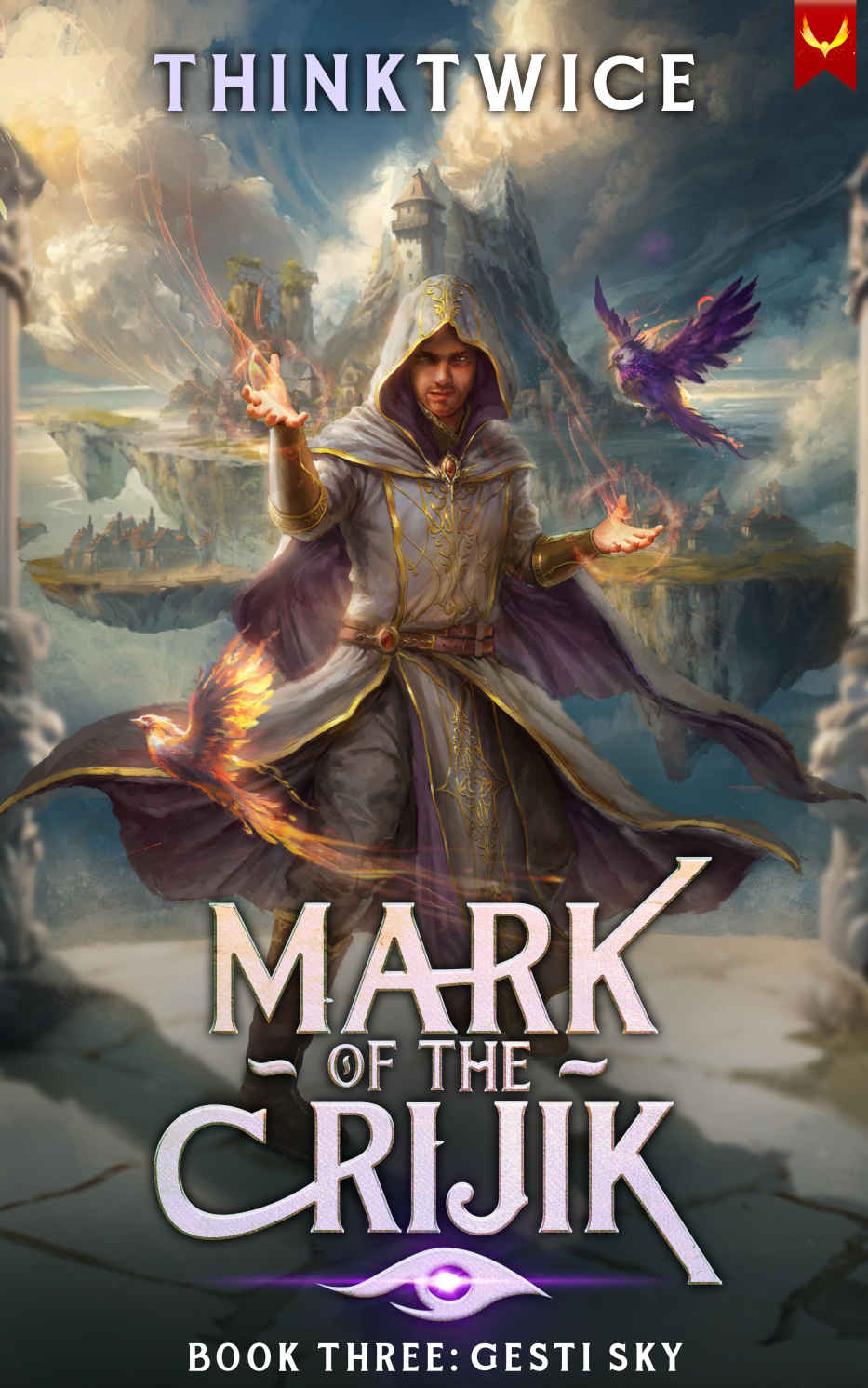 Gesti Sky Mark Of The Crijik Book 3 A Litrpg Adventure Thinktwice
