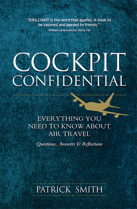 Cockpit Confidential Patrick Smith