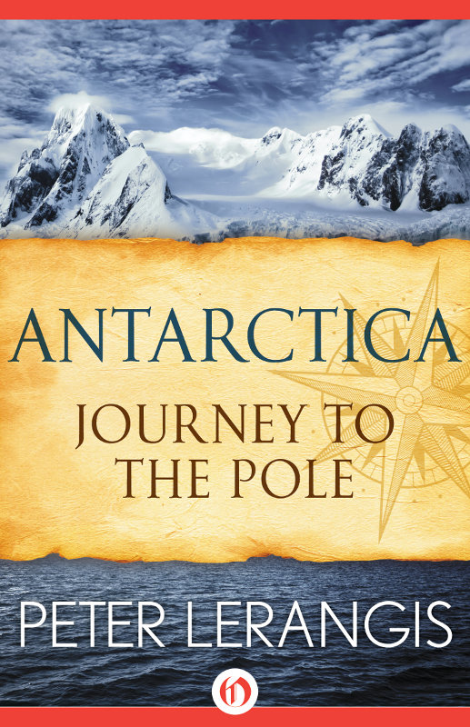 Antarctica Journey To The Pole Peter Lerangis