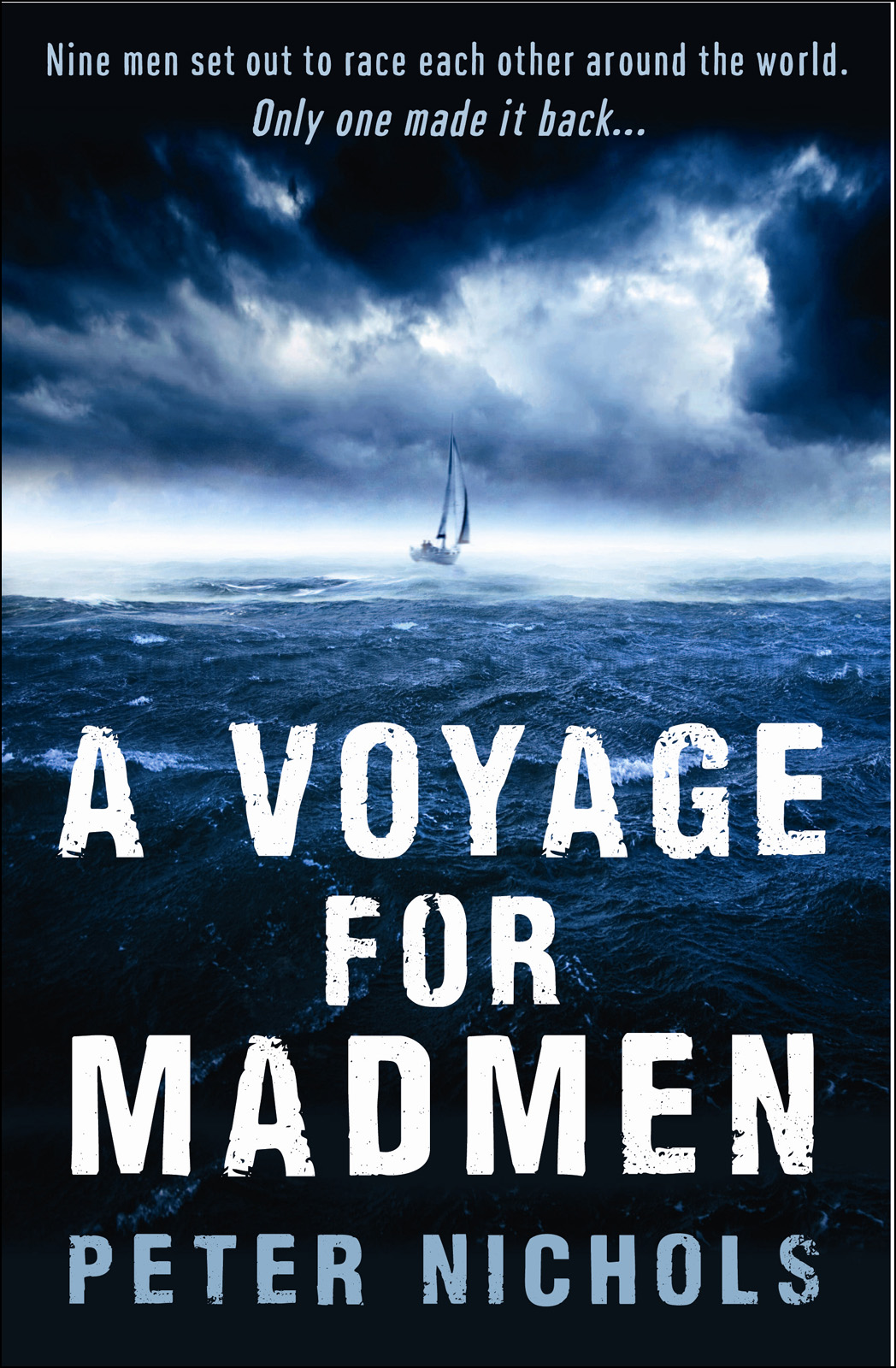 A Voyage For Madmen Peter Nichols