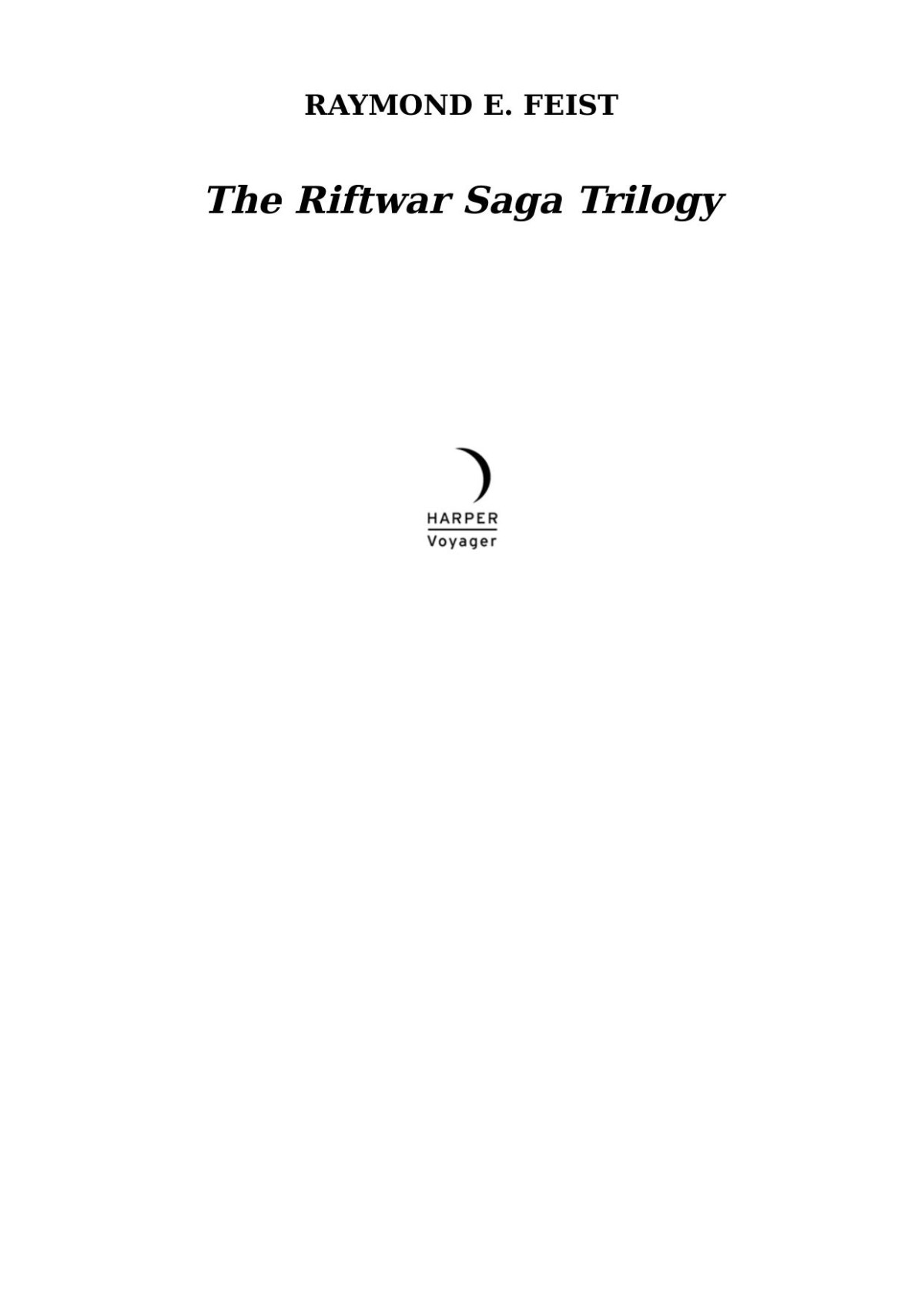 The Riftwar Saga Trilogy Magician Silverthorn And A Darkness At Sethanon Feist