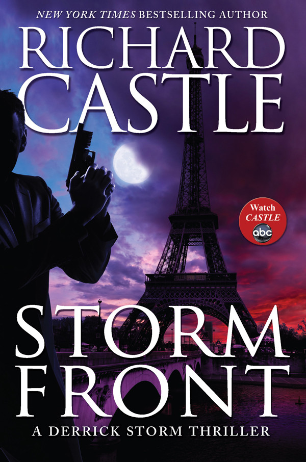Storm Front A Derrick Storm Thriller Richard Castle