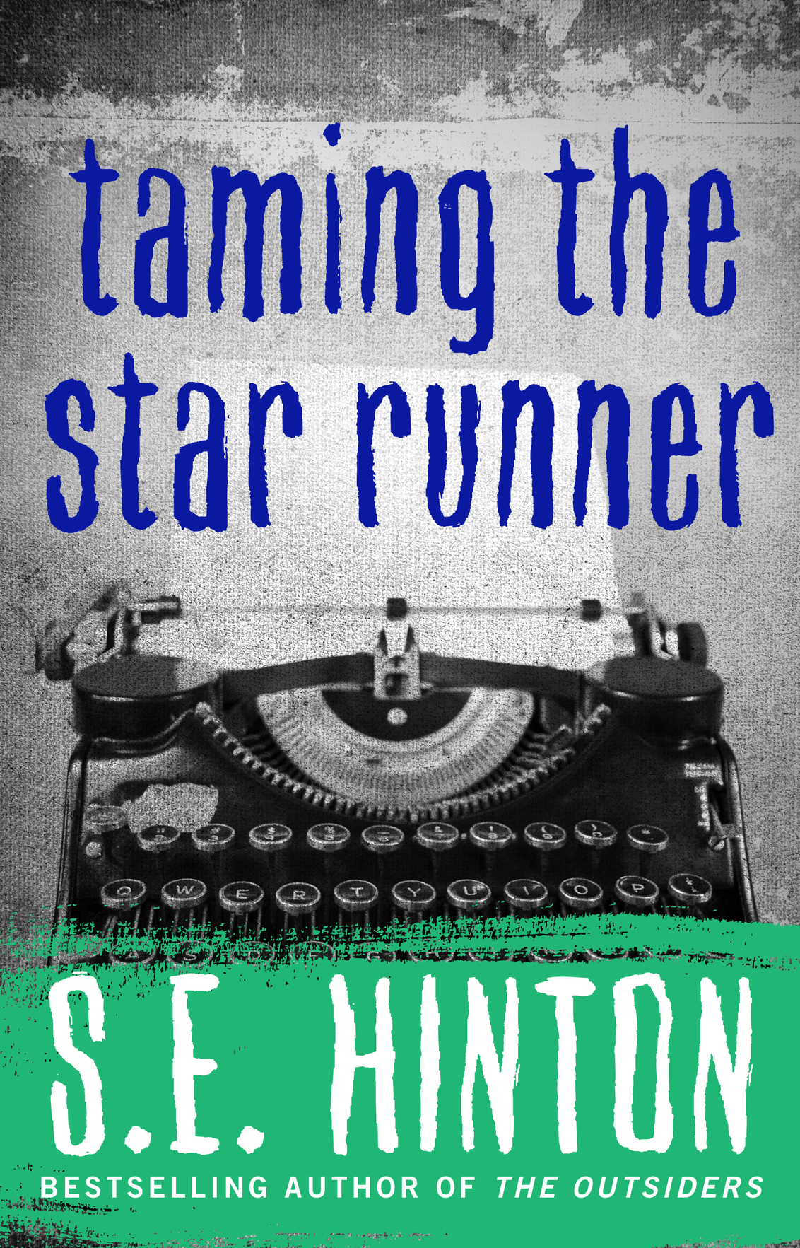 Taming The Star Runner S E Hinton