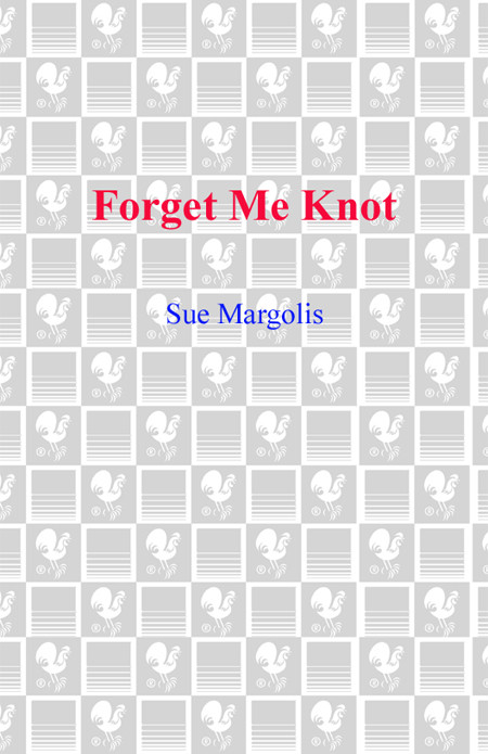 Forget Me Knot Sue Margolis