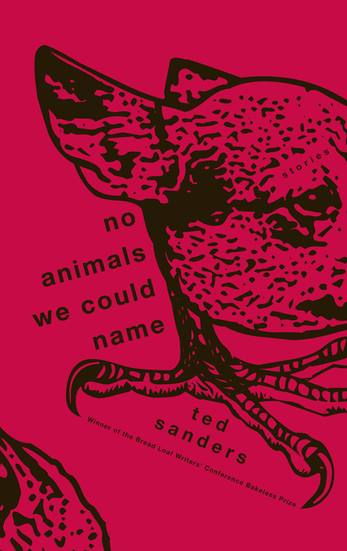 No Animals We Could Name Ted Sanders