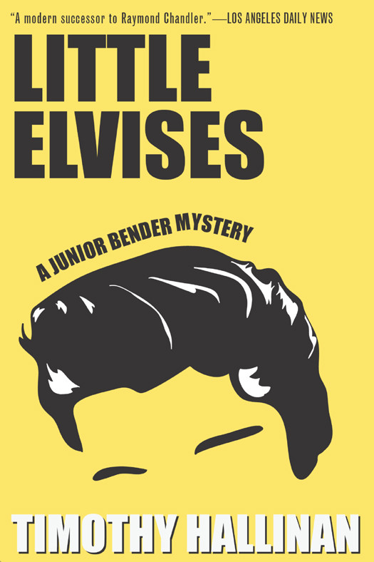 Little Elvises Timothy Hallinan
