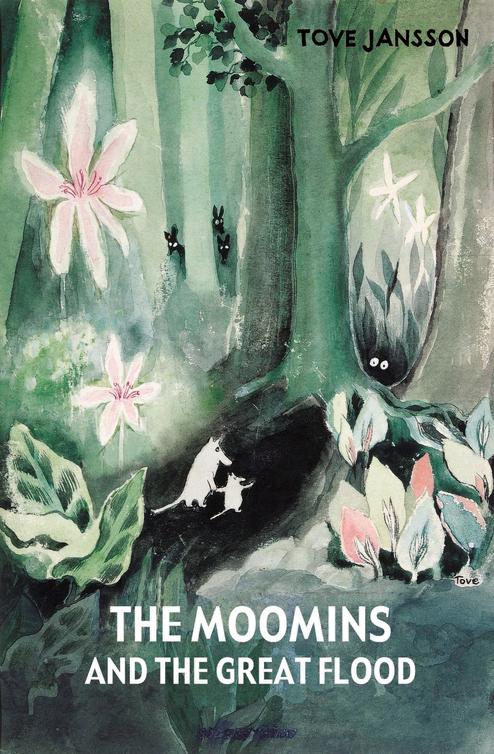 The Moomins And The Great Flood Tove Jansson