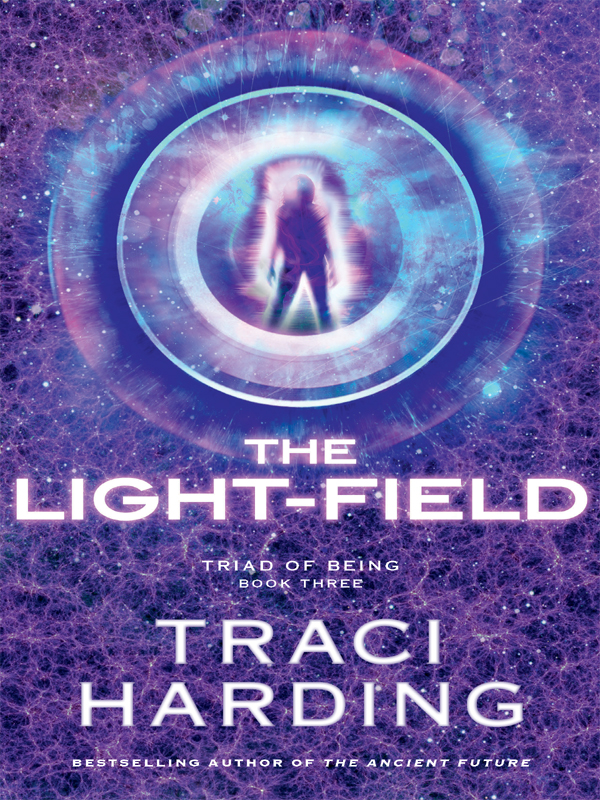 The Lightfield Traci Harding