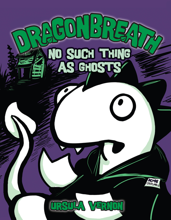 Dragonbreath No Such Thing As Ghosts Ursula Vernon