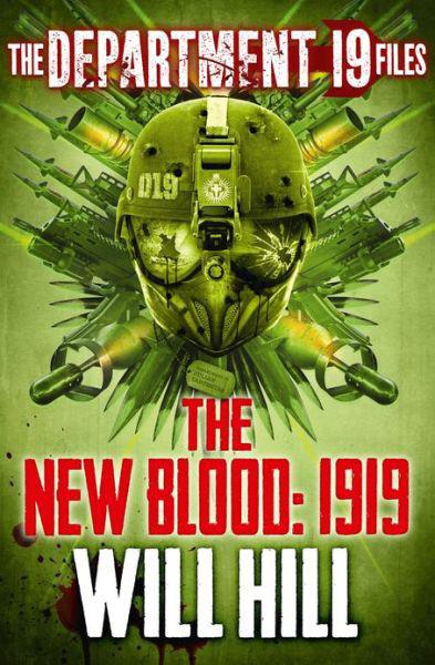 Dept 19 Files 03 The New Blood 1919 Will Hill