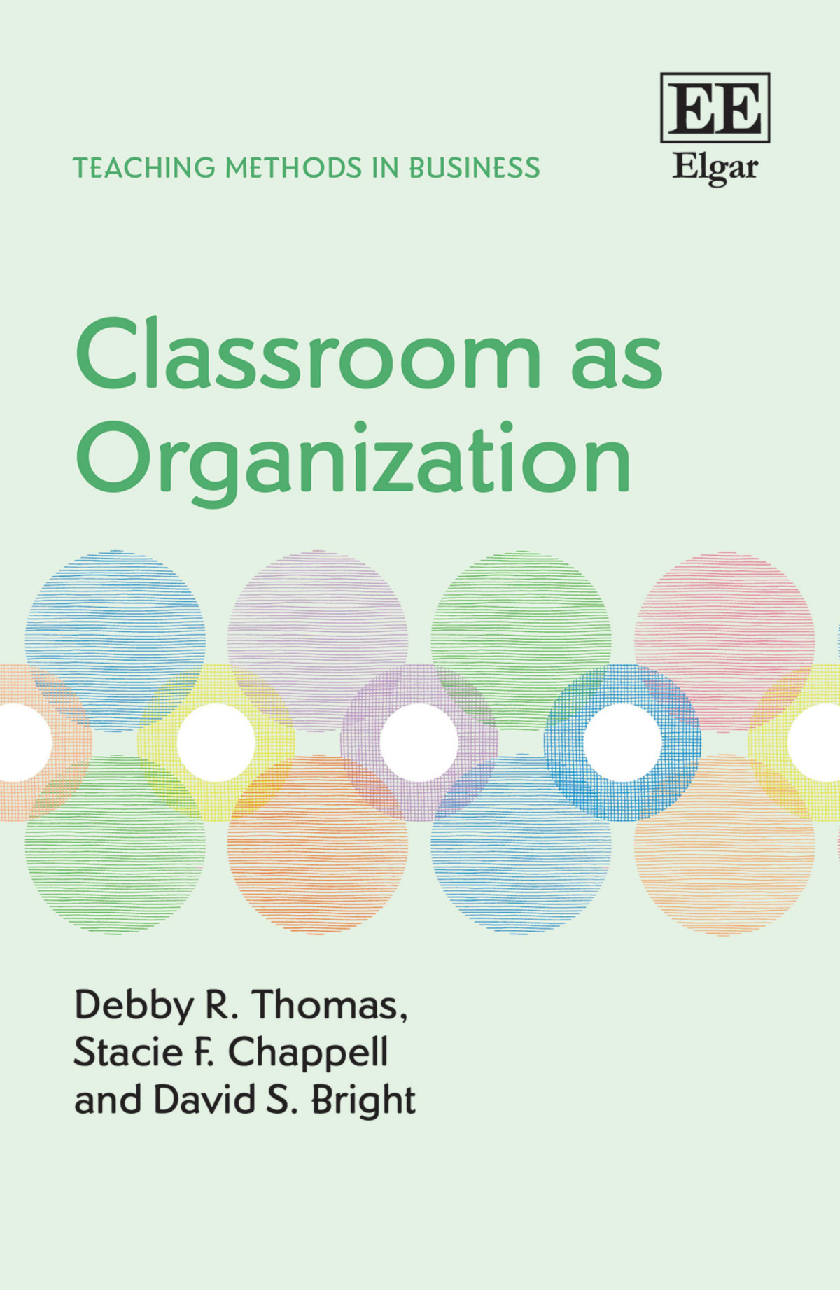Classroom As Organization Debby R Thomas Stacie F Chappell