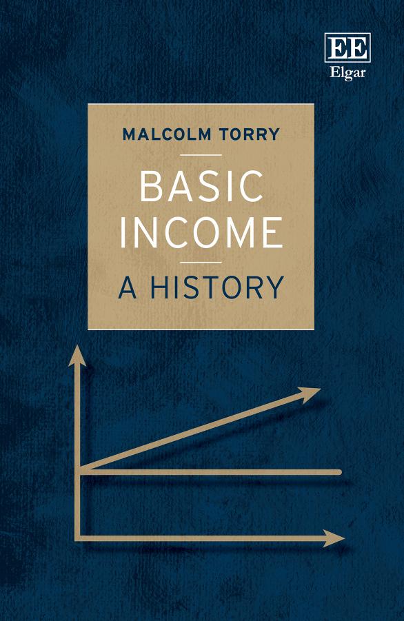 Basic Income A History Malcolm Torry
