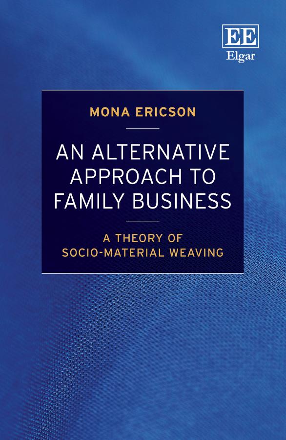 An Alternative Approach To Family Business Mona Ericson