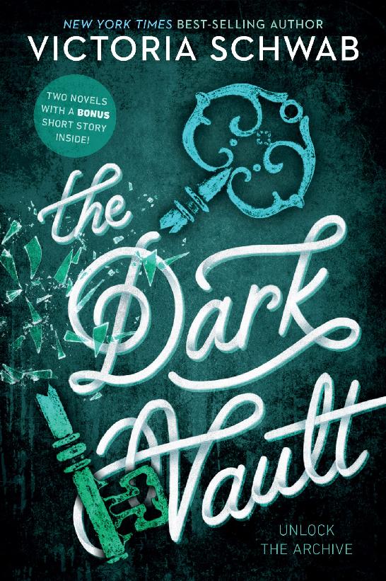 The Dark Vault Victoria Schwab