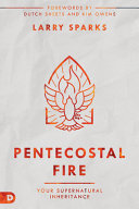 Pentecostal Fire Larry Sparks