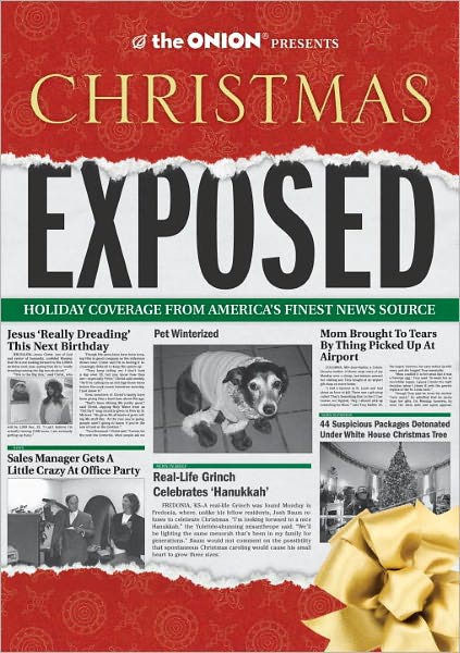 The Onion Presents Christmas Exposed The Onion Staff