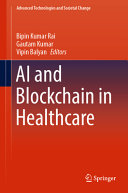 Ai And Blockchain In Healthcare Bipin Kumar Rai Gautam Kumar