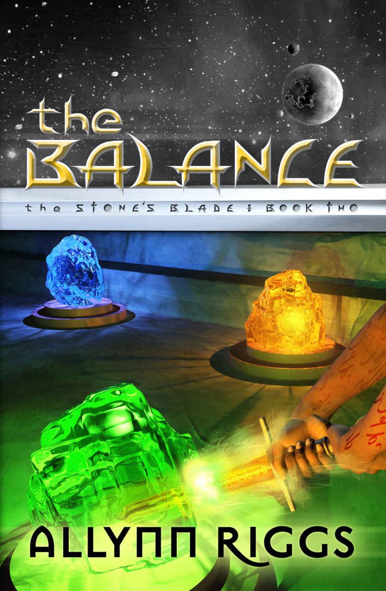 The Balance The Stones Blade Book 2 Allynn Riggs