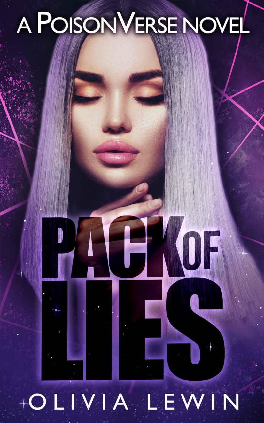 Pack Of Lies A Why Choose Omegaverse Poisonverse Olivia Lewin