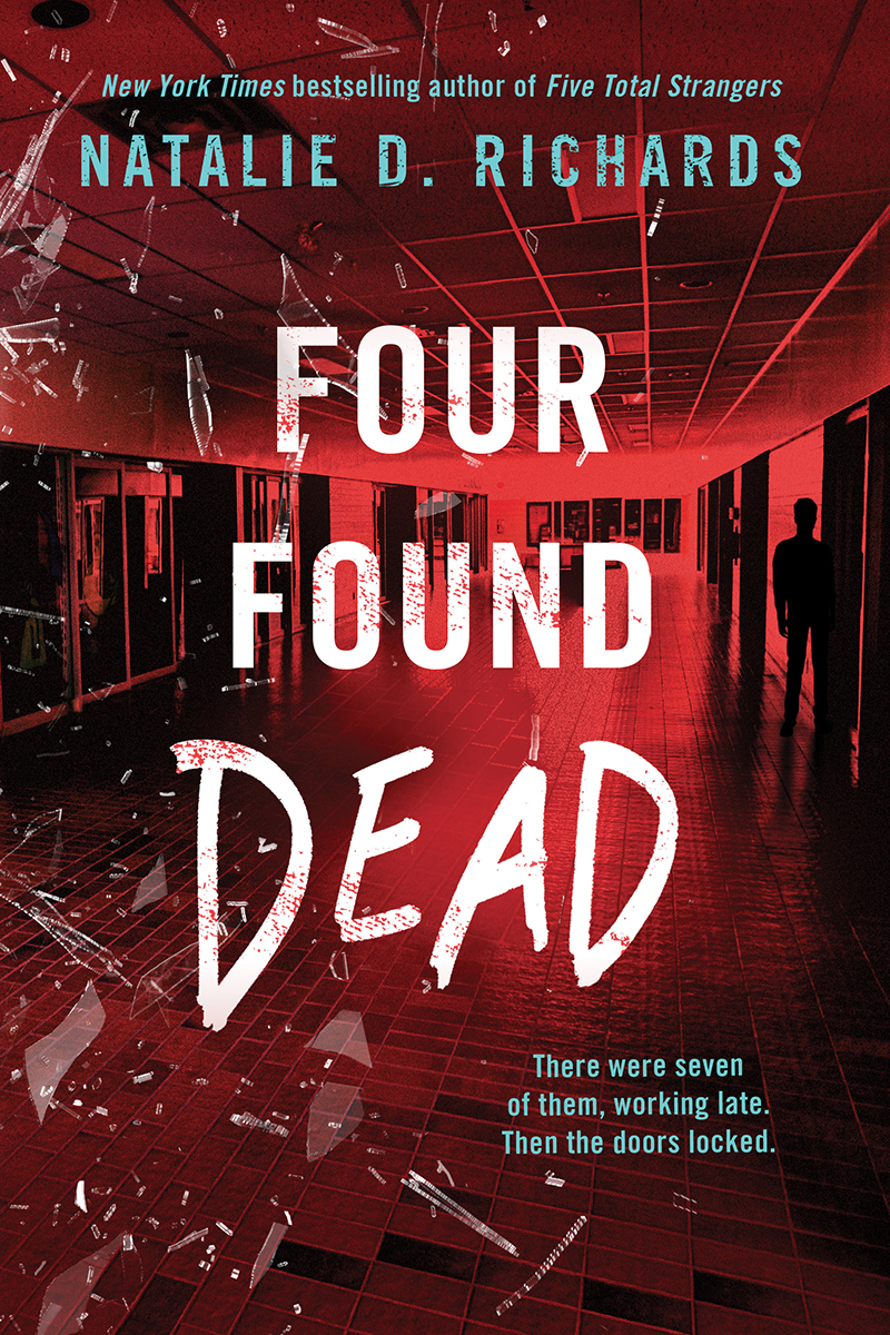 Four Found Dead 1st Edition Natalie D Richards