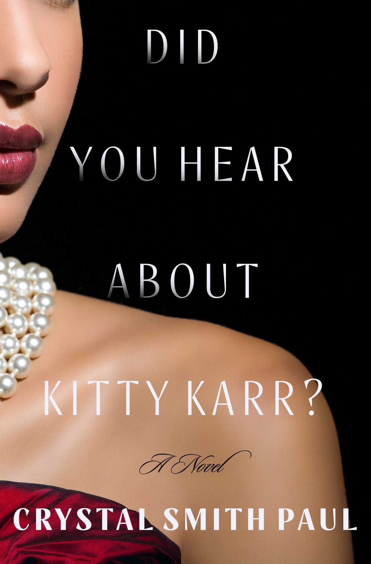 Did You Hear About Kitty Karr Crystal Smith Paul
