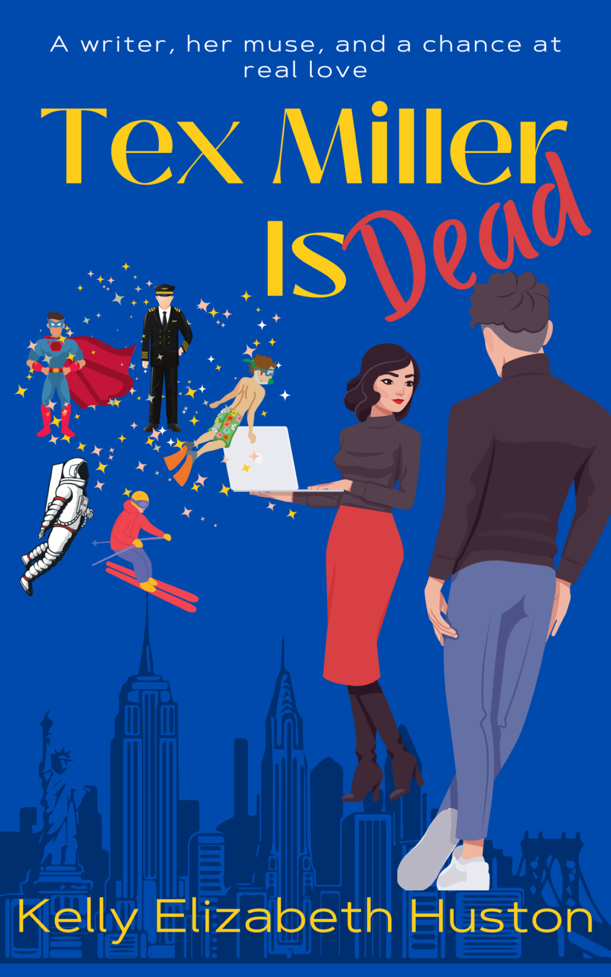 Tex Miller Is Dead Kelly Elizabeth Huston