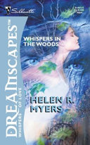 Whispers In The Woods Helen R Myers