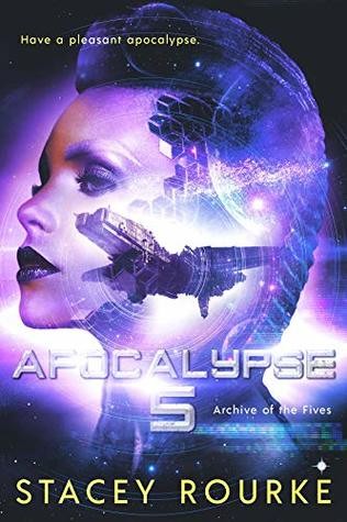 Apocalypse Five Stacey Rourke