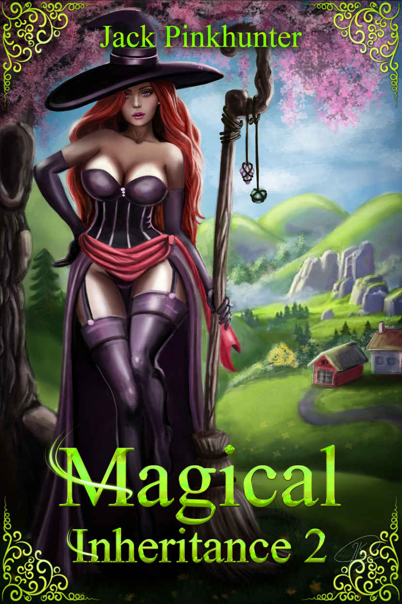 Magical Inheritance 2 A Harem Fantasy Adventure 1st Edition Jack Pinkhunter