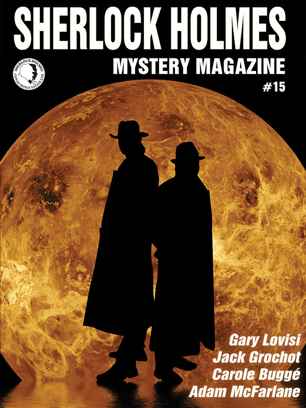 Sherlock Holmes Mystery Magazine Volume 15 Sir Arthur Conan Doyle Arthur Conan Doyle