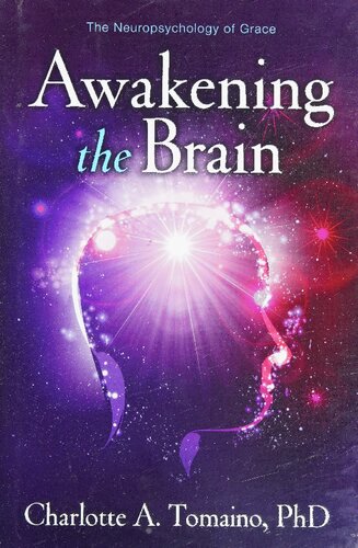 Awakening The Brain 1st Edition Charlotte A Tomaino