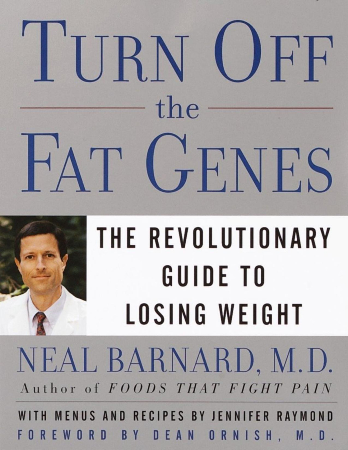 Turn Off The Fat Genes Neal Barnard Md