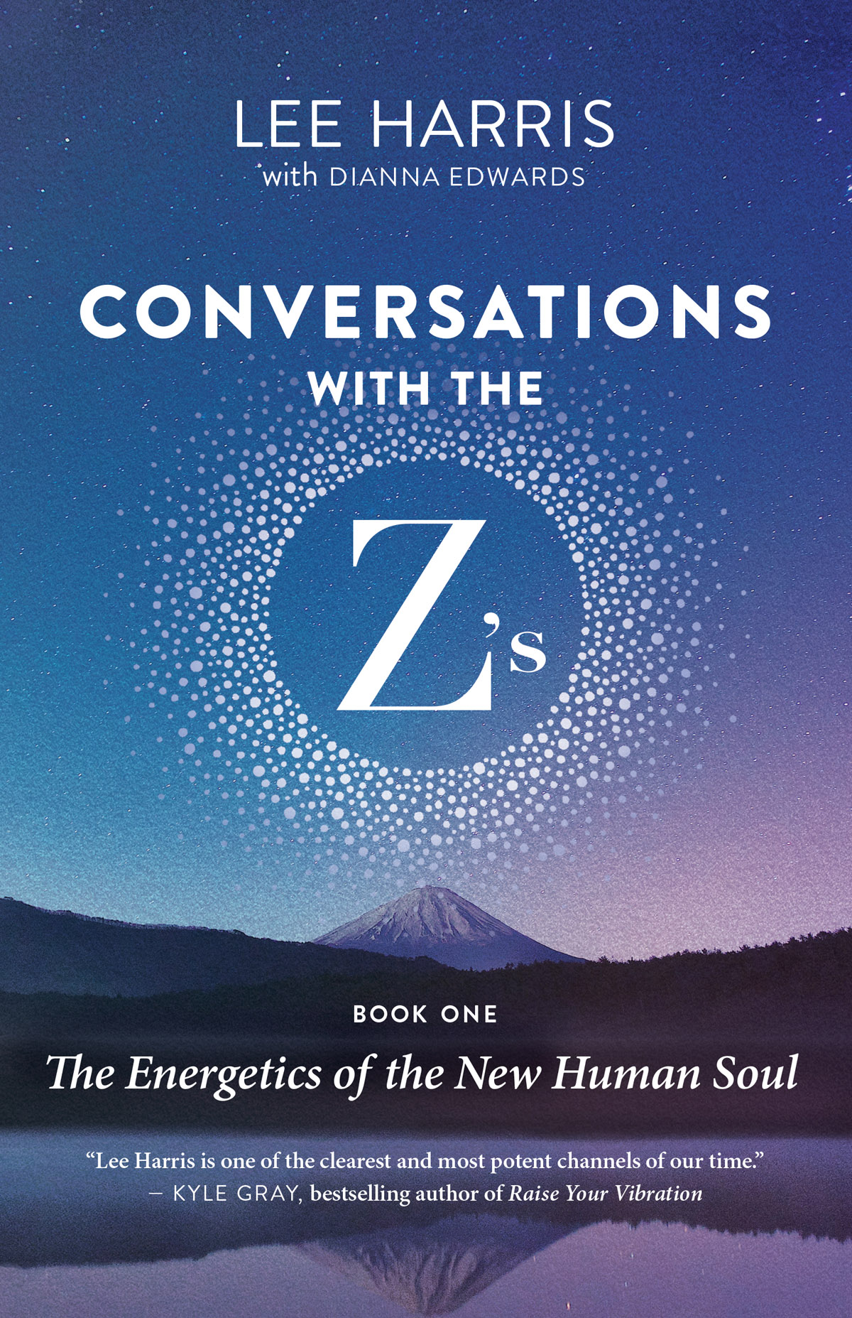 The Energetics Of The New Human Soul Conversations With The Zs Lee Harris