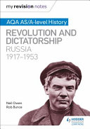 My Revision Notes Aqa Asalevel History Revolution And Dictatorship Russia 19171953 Robin Bunce Neil Owen