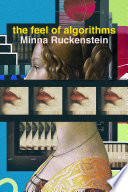 The Feel Of Algorithms Minna Ruckenstein