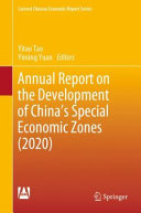 Annual Report On The Development Of Chinas Special Economic Zones 2020 Yitao Tao