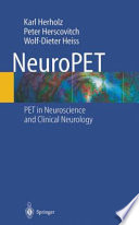 Neuropet Positron Emission Tomography In Neuroscience And Clinical Neurology K Herholz