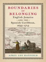 Boundaries Of Belonging English Jamaica And The Spanish Caribbean 16551715 April Lee Hatfield