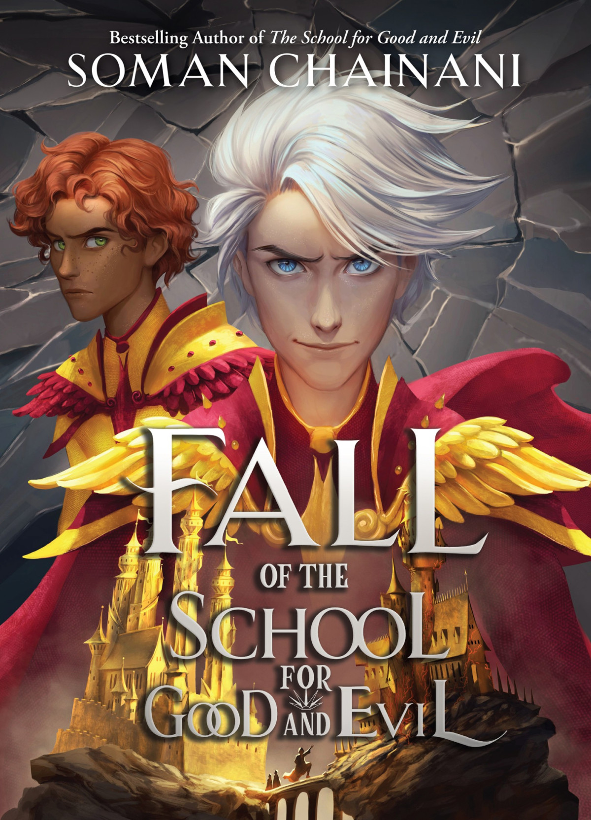 Fall Of The School For Good And Evil The School For Good And Evil 05 1st Edition Soman Chainani