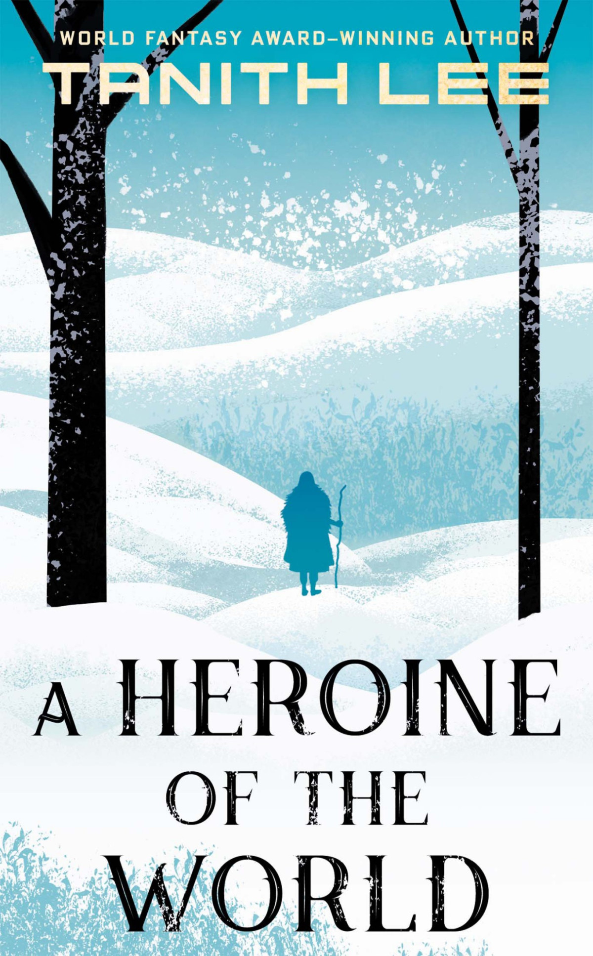 A Heroine Of The World Tanith Lee