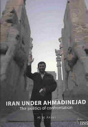 Iran Under Ahmadinejad The Politics Of Confrontation Ansari