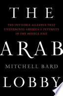 The Arab Lobby Mitchell Bard