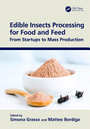 Edible Insects Processing For Food And Feed From Startups To Mass Production Simona Grasso