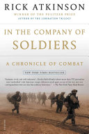 In The Company Of Soldiers A Chronicle Of Combat Rick Atkinson