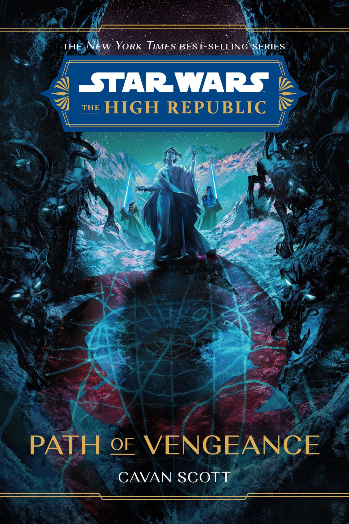 Star Wars The High Republic Path Of Vengeance Cavan Scott