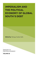 Imperialism And The Political Economy Of Global Souths Debt Ndongo Samba Sylla